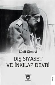 Dış Siyaset ve İnkılap Devri