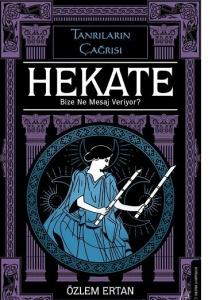 Hekate Bize Ne Mesaj Veriyor?