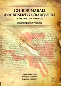 124-B Numaralı Ayntâb Şer‘iyye (KADI) Sicili