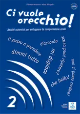 Ci Vuole Orecchio! 2 +audio online