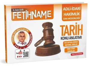 Bekir Çelik Adli İdari Hakimlik İcra Müdürlüğü FETİHNAME Tarih Konu Anlatımı