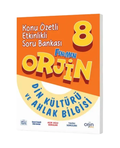 Orjin 8. Sınıf Din Kültürü ve Ahlak Bilgisi Konu Özetli Etkinlikli Soru Bankası