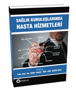 Sağlık Kuruluşlarında Hasta Hizmetleri
