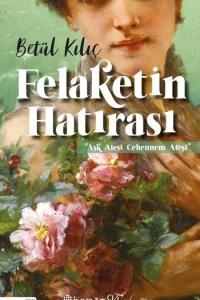 Felaketin Hatırası
