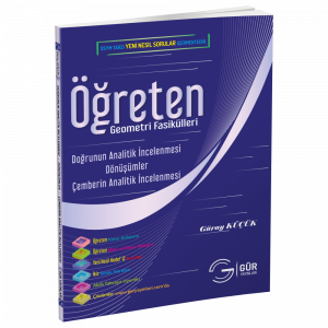 Doğrunun Analitik İncelenmesi - Dönüşümler - Çemberin Analitik İncelenmesi