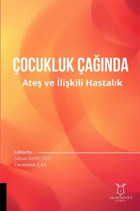 Çocukluk Çağında Ateş ve İlişkili  Hastalıklar