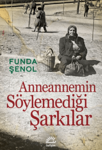 Anneannemin Söylemediği Şarkılar