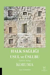 Halk Sağlığı Usul ve Üslubu Üçüncü  Kitap-Koruma