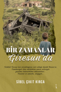 Bir Zamanlar Giresun'da