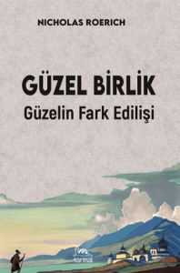 Güzel Birlik Güzelin Fark Edilişi