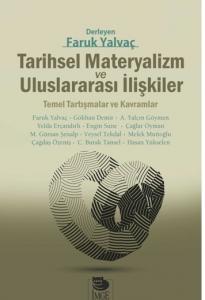 Tarihsel Materyalizm ve Uluslararası İlişkiler - Temel Tartışmalar ve Kavramlar
