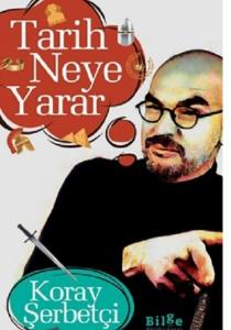Tarih Neye Yarar