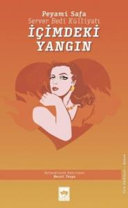 İçimdeki Yangın - Server Bedi Külliyatı
