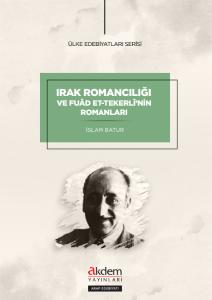 Irak Romancılığı ve Fuad et-Tekerli'nin Romanları