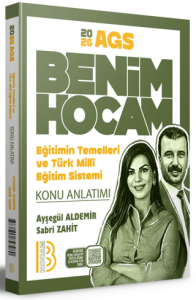 Benim Hocam Yayınları 2026 MEB AGS Eğitimin Temelleri ve Türk Milli Eğitim Sistemi Konu Anlatımı