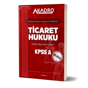 A Kadro Yayınları 2026 KPSS A Grubu Ticaret Hukuku Konu Anlatımlı