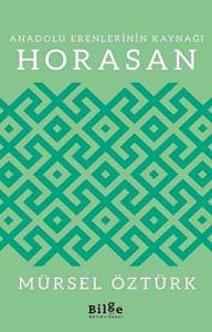 Anadolu Erenlerinin Kaynağı Horasan