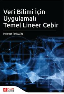 Veri Bilimi İçin Uygulamalı Temel Lineer Cebir