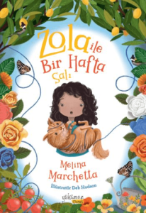 Zola ile Bir Hafta Salı