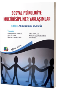 Sosyal Psikolojiye Multidisipliner Yaklaşımlar