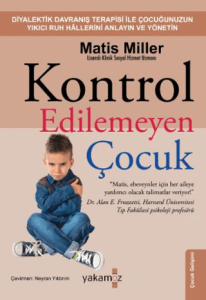 Kontrol Edilemeyen Çocuk