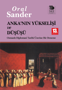 Anka'nın Yükselişi ve Düşüşü