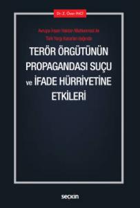 Terör Örgütünün Propagandası Suçu ve İfade Hürriyetine Etkileri