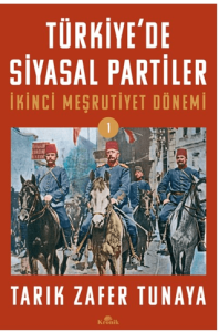 Türkiye’de Siyasal Partiler Cilt 1