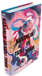 Karanlık ve Tatlı Zehir (Ciltli)