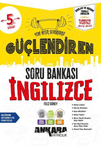 Ankara Yayıncılık 5. Sınıf İngilizce Güçlendiren Soru Bankası