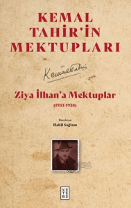 Ziya İlhan’a Mektuplar (1933-1938)