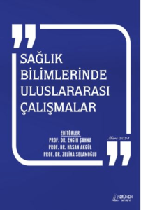 Sağlık Bilimlerinde Uluslararası Çalışmalar