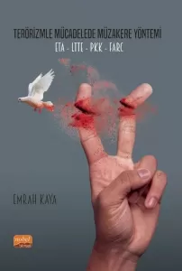 Terörizmle Mücadelede Müzakere Yöntemi