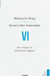 Kur’an’a Göre Araştırmalar VI