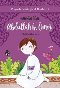 Abdullah B. Ömer - Ümmetin Alimi