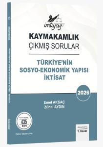 İMTİYAZ 2026 Kaymakamlık Türkiye nin Sosyo-Ekonomik Yapısı, İktisat Çıkmış Sorular