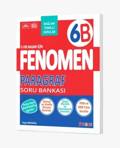 Fenomen Okul 6. Sınıf Fenomen Paragraf B Soru Bankası