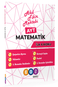 Akıl Fikir Mektebi AYT Matematik İlk 6 Konu Koz Serisi