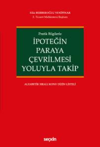 İpoteğin Paraya Çevrilmesi Yoluyla Takip