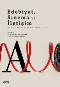 Edebiyat, Sinema ve İletişim