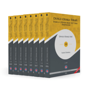 Duygu Odaklı Terapi Darıca I. Dönem Mart-Nisan-Mayıs-Haziran 2017 Ders Deşifreleri