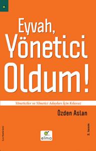 Eyvah, Yönetici Oldum