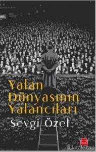 Yalan Dünyasının Yalancıları