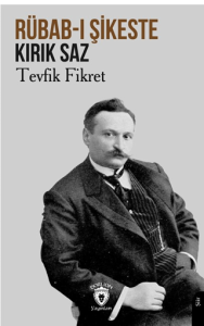 Rübab-ı Şikeste (Kırık Saz)