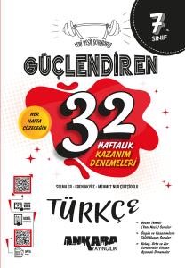 Ankara Yayıncılık 7. Sınıf Güçlendiren 32 Haftalık Türkçe Kazanım Denemeleri