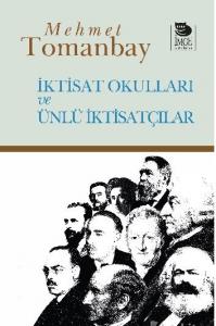 İktisat Okulları ve Ünlü İktisatçılar