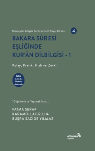 Bakara Suresi Eşliğinde Kur'an Dilbilgisi 1