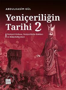 Yeniçeriliğin Tarihi 2