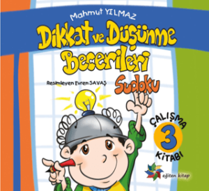 Eğiten Kitap Dikkat ve Düşünme Becerileri 3 Sudoku