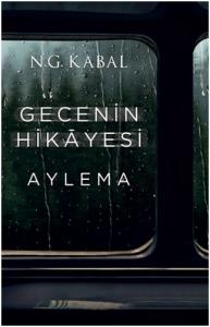 Gecenin Hikayesi - Aylema
